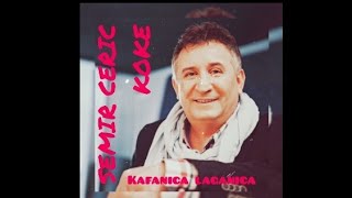 Semir Cerić Koke - Kafanica laganica (Originalna verzija)