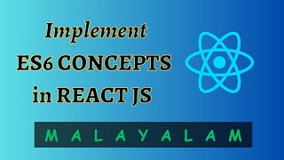 Implement ES6 in React | MALAYALAM | Very easy tutorial | #reactjs #jsx #javascript @just_eesy