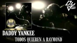 Daddy Yankee - Todos Quieren A Raymond - El Cartel III The Big Boss