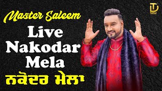 Master Saleem Live Show | Nakodar Mela Uras Sai Gulam Shah Ji | Master Saleem Mela Baba Murad ShahJi