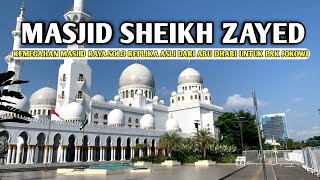 SHEIKH ZAYED SOLO MOSQUE || SOLO CITY RELIGIOUS TOURISM THIS IS THE CONDITION NOW