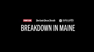 Breakdown in Maine