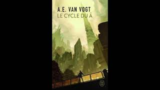 Le Cycle Du Ā A E Van Vogt 1