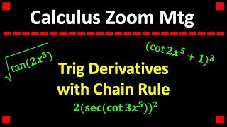 Trig Derivatives with Chain Rule ❖ Calculus 1 ❖ Full Zoom Lecture