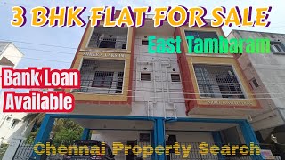 9080379347 3 BHK Flat for Sale in East Tambaram 80 % Bank Loan @chennaipropertysearch