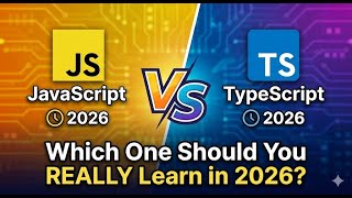 JavaScript vs TypeScript – Which One Should You REALLY Learn in 2026?