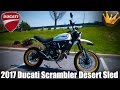 2017 Ducati Scrambler Desert Sled | First Ride & Review