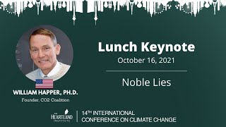 William Happer: Noble Lies and the Evil They Allow