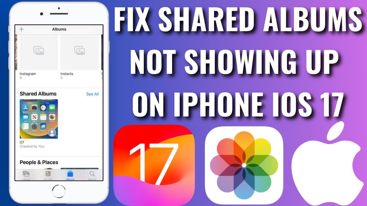 How To Fix Shared Albums Not Showing Up On IPhone IOs 16/17 - YouTube