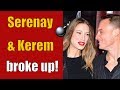 Serenay Sarikaya and Kerem Bürsin split up