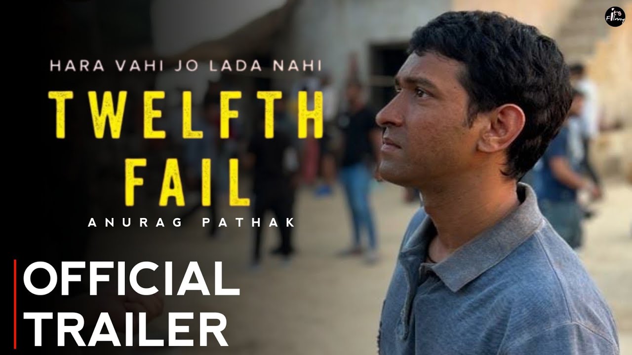 12th FAIL | OFFICIAL TRAILER | Vikrant Massey | Anurag Pathak | Baravi ...