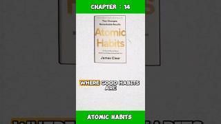 Chapter : 14 - Atomic Habits - James Clear