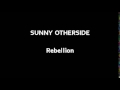 sunny otherside rebellion