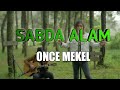 Once Mekel - Sabda Alam | Official Video Lyrics