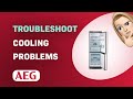 How to Troubleshoot Cooling Problems in AEG Santo 70358 KG Refrigerator