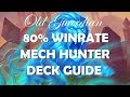 Insane 80% winrate Mech Hunter (Hearthstone Rise of Shadows deck guide)