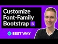 Change Font Family in Bootstrap (2023 Best Solution)