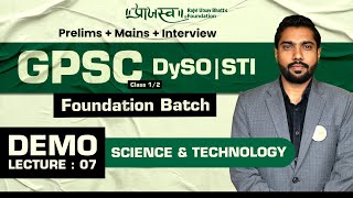 DEMO 07 | SCI & TECH | GPSC CLASS 1-2 FOUNDATION BATCH | KARTIK SIR | Praajasv Foundation