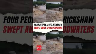 Shocking Footage: Auto Rickshaw Swallowed by Deadly Floodwaters