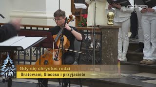 Gdy się Chrystus rodzi - Uratowani \u0026 Giocoso i przyjaciele