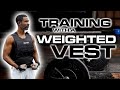 Training With a Weighted Vest TOP 4 Exercises