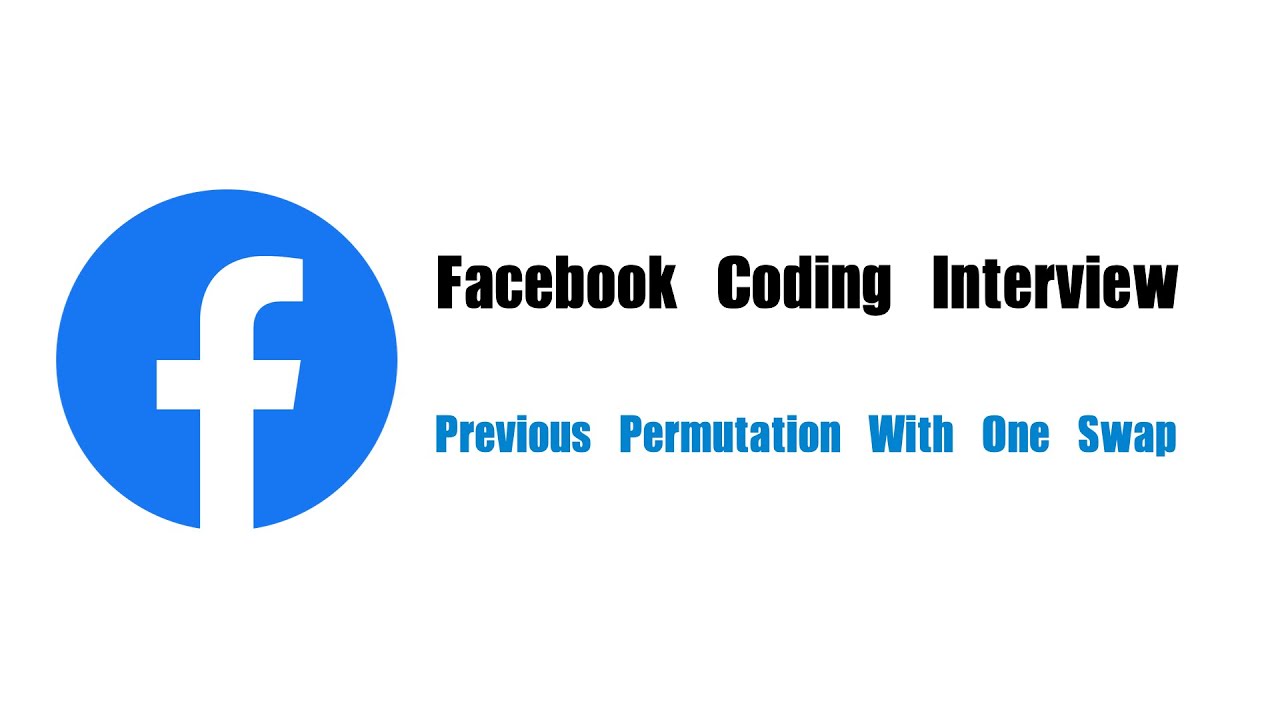 Facebook Coding Interview Question | Leetcode 1053 | Previous ...