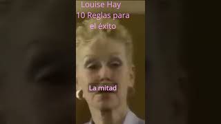 65 Louise Hay   10 Reglas para el éxito #LouiseHay #ReglasParaElExito