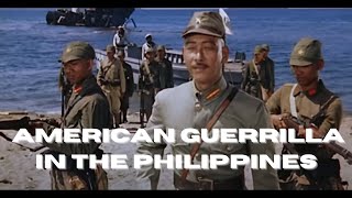American Guerrilla in the Philippines *  Movie * WAR MOVIE