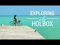 Exploring the BEAUTY of ISLA HOLBOX