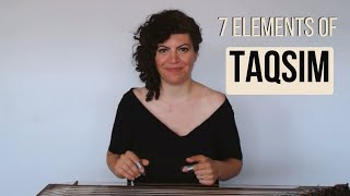 7 Elements of a Perfect Taqsim