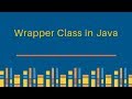 Wrapper Class in Java