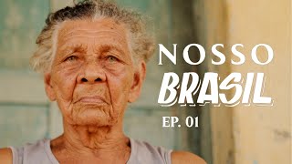 Quadro novo! - Nosso Brasil episódio 1