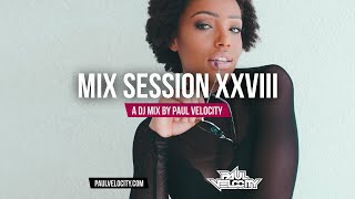 Mix Session XXVIII Deep House, Tech House, Vocal House