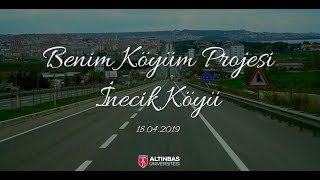 Benim Köyüm Projesi - İnecik Köyü