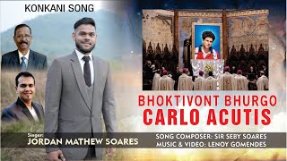 BHOKTIVONT BHURGO CARLO ACUTIS | singer JORDAN MATHEW SOARES