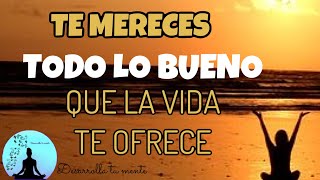 TE MERECES todo lo bueno | MANIFIESTA Y ATRAE  todo lo bueno | #MEDITACION GUIADA