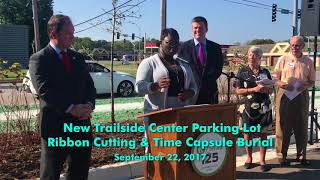 Trailside Center Parking Lot Groundbreaking & Time Capsule Burial