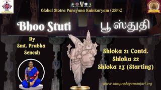 23 - Bhoo Stuti / பூ ஸ்துதி - Shloka / ஶ்லோகம்  22 \u0026 23 (starting) - Mar 3 - Smt Prabha Senesh