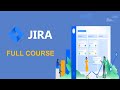 Jira Tutorial for Beginners | Jira Complete Tutorial | JIRA Agile Project Management