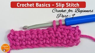 How to Crochet a Slip Stitch | BEGINNERS Series - Lesson  9