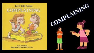 A Children's Book About Complaining Read Aloud For Children