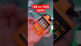 10$ Vs 100$ VAPE !!