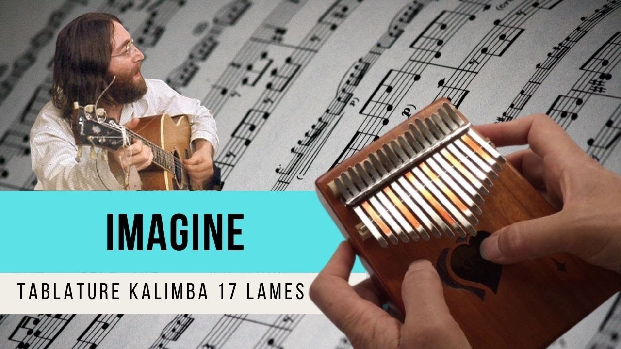 IMAGINE (John Lennon) - Partition Kalimba 17 Lames - YouTube