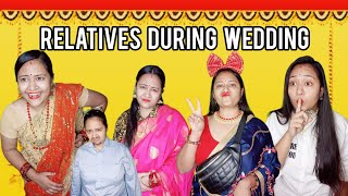 RELATIVES DURING WEDDING...#comedy #bihar || ASTUTI MW ||