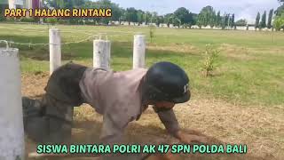 PART 1 LATIHAN HALANG RINTANG SISWA BINTARA POLRI AK 47 SPN POLDA BALI