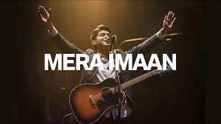 Mera Imaan | Christian song |