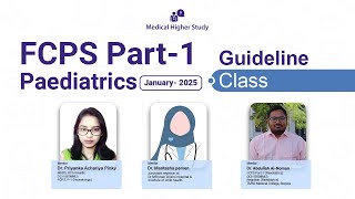 Guideline Class for FCPS Part-1 Paediatrics January - 2025