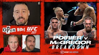 Open Mat: UFC 257 Poirier v McGregor Full Fight Breakdown