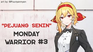 【PEJUANG SENIN】something's new in this episode! ehe~【Kaela's Monday Warrior】