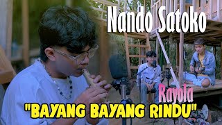 Bayang Bayang Rindu - Rayola (Live Cover) Nando Satoko ft. Tri Suaka